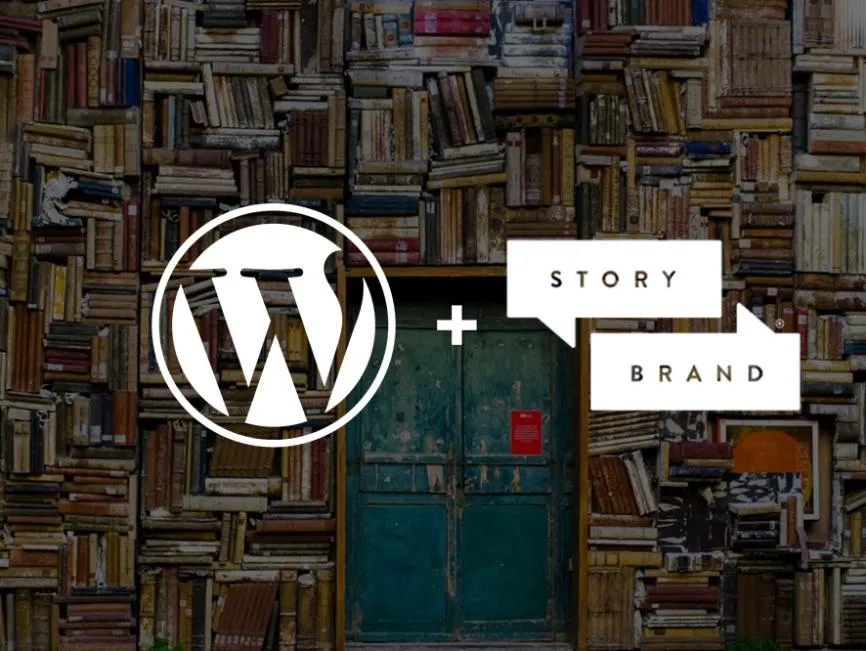 Unlocking the power of storytelling: A guide to WordPress themes for StoryBrand design