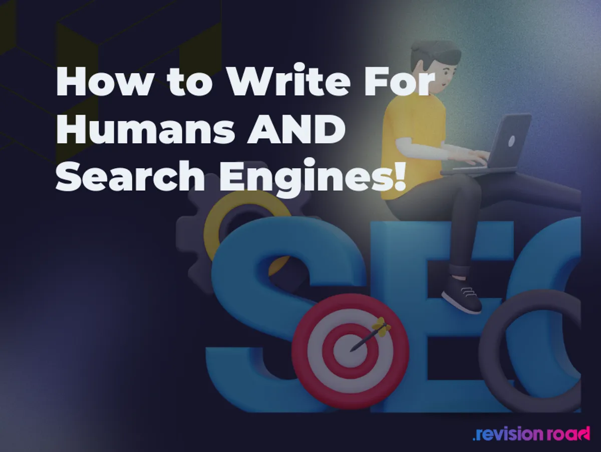 How to write for humans and search engines with the perfect balance